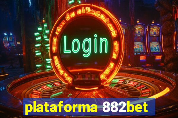 plataforma 882bet