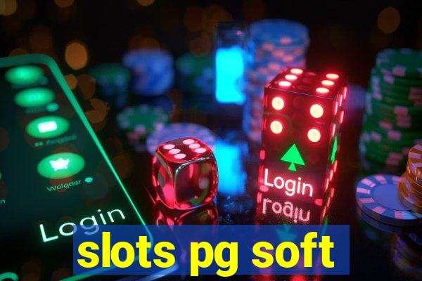 slots pg soft