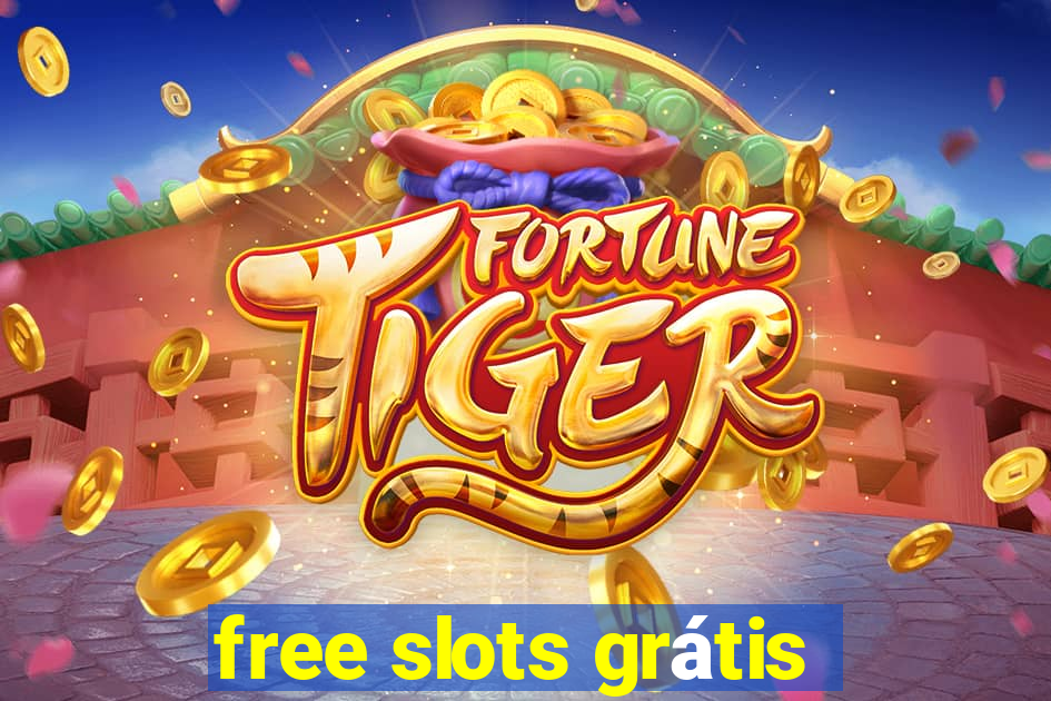 free slots grátis