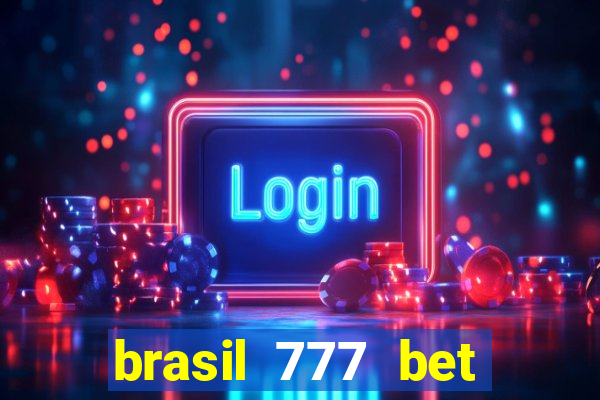 brasil 777 bet como jogar