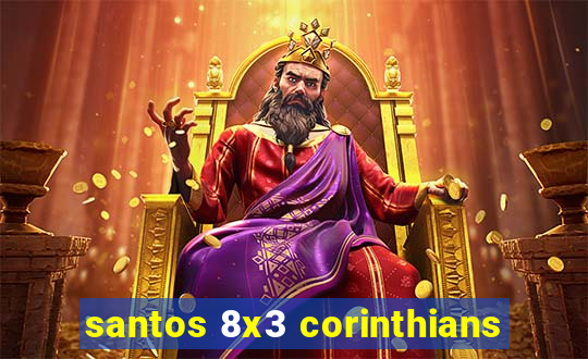 santos 8x3 corinthians