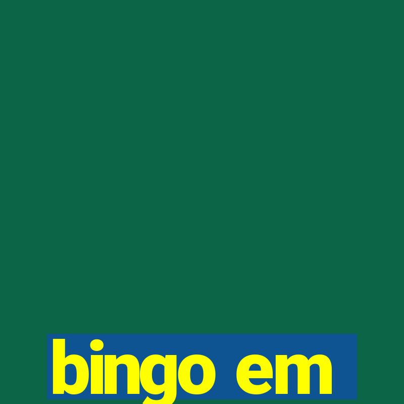 bingo em