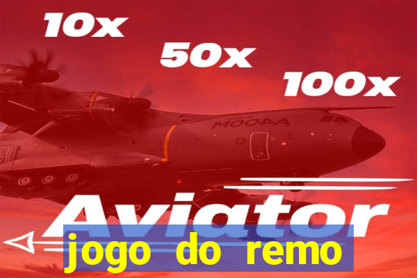 jogo do remo online gratis