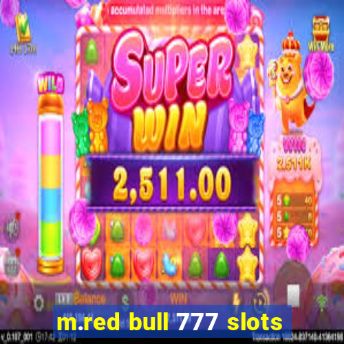 m.red bull 777 slots