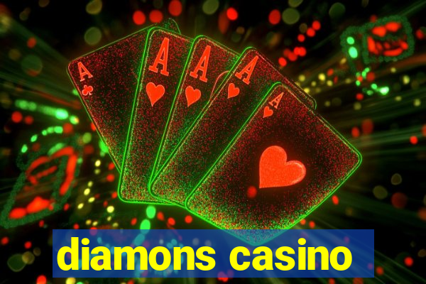 diamons casino