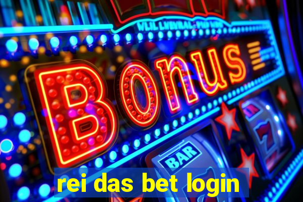 rei das bet login