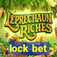 lock bet