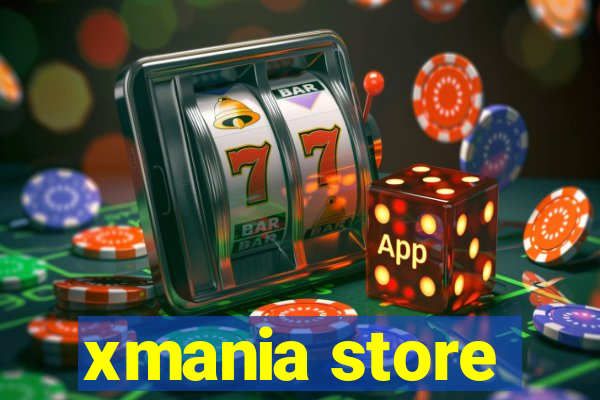 xmania store