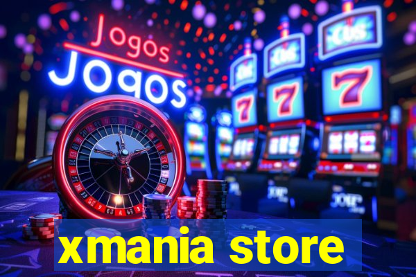 xmania store