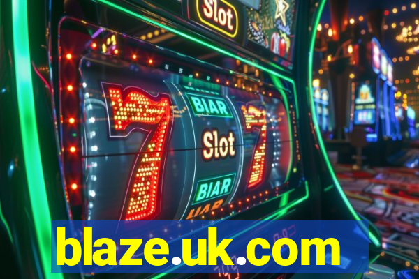 blaze.uk.com