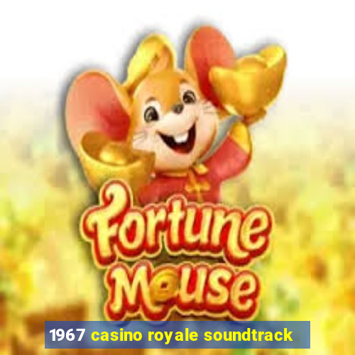 1967 casino royale soundtrack