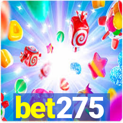 bet275