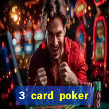 3 card poker casino online