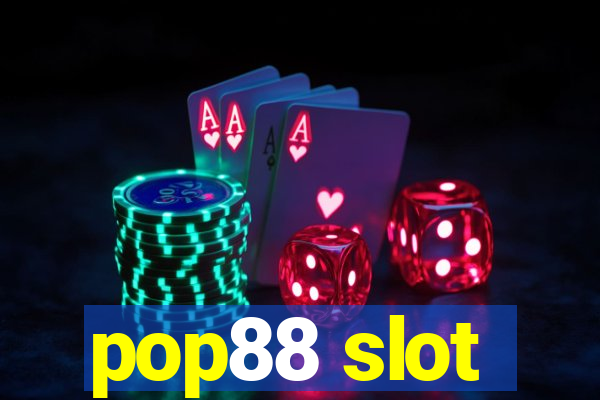 pop88 slot