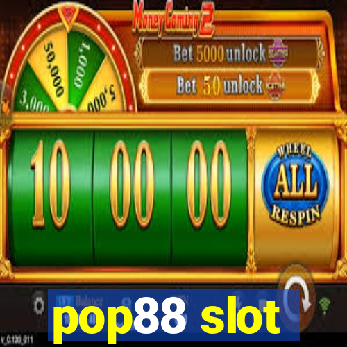 pop88 slot