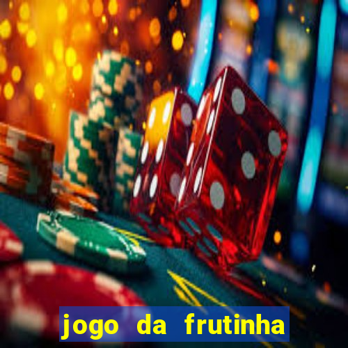 jogo da frutinha paga mesmo