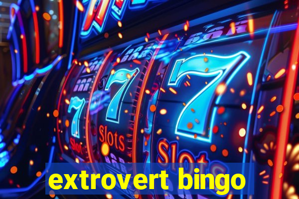 extrovert bingo