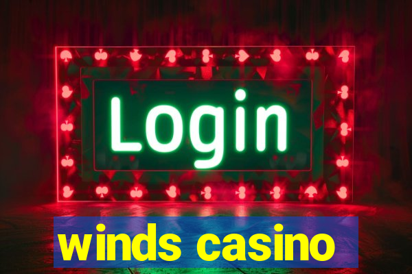 winds casino