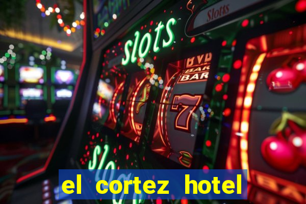 el cortez hotel and casino las vegas