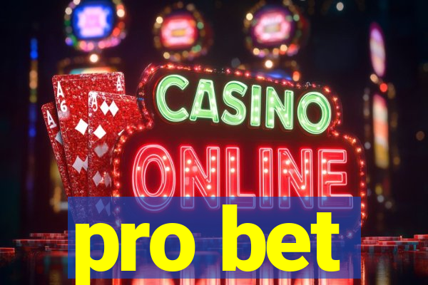 pro bet