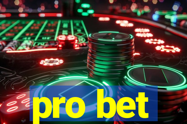 pro bet