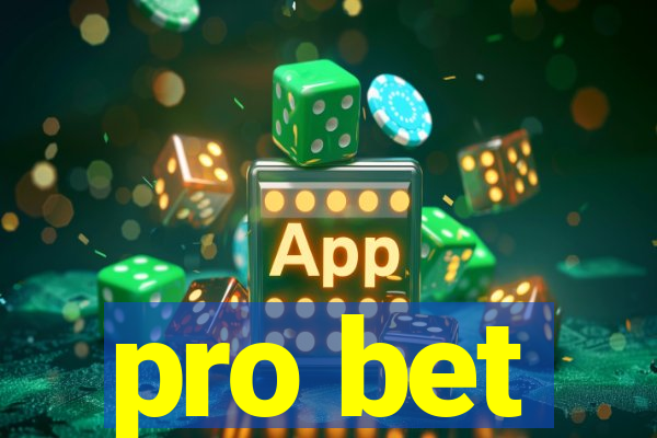 pro bet