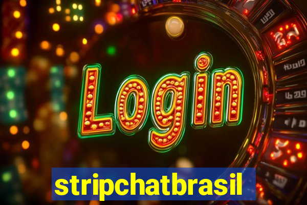 stripchatbrasil