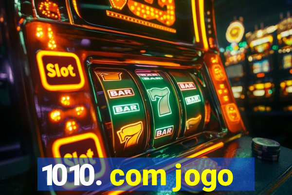 1010. com jogo