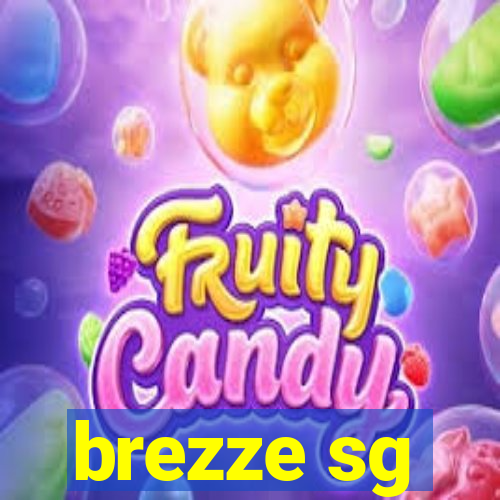 brezze sg