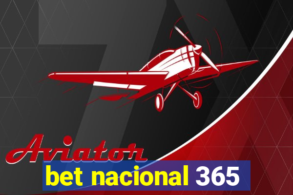 bet nacional 365