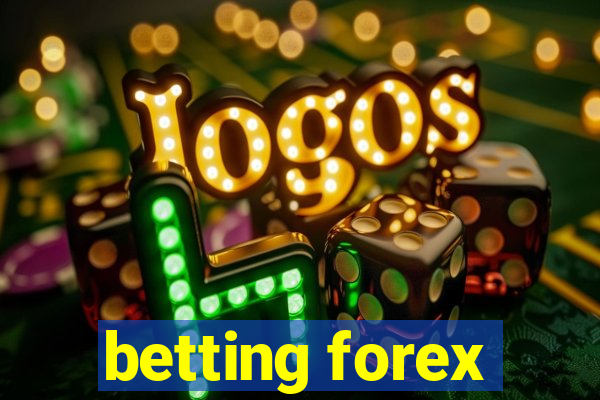 betting forex