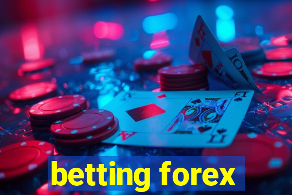 betting forex