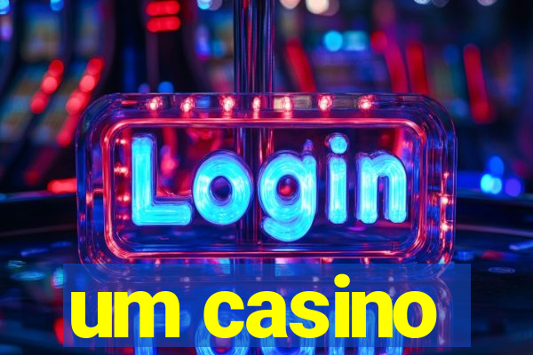 um casino