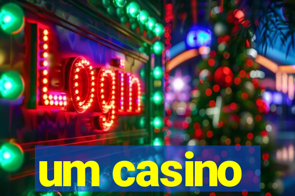 um casino