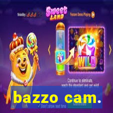 bazzo cam.