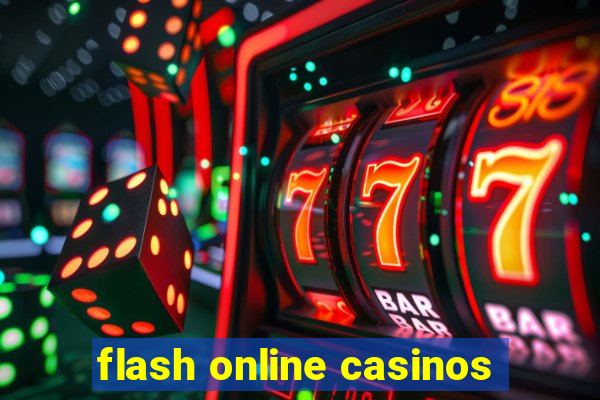 flash online casinos