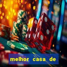 melhor casa de aposta para jogar fortune tiger