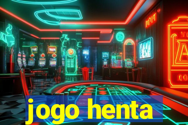 jogo henta