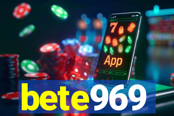 bete969