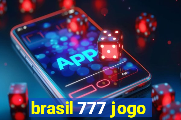 brasil 777 jogo