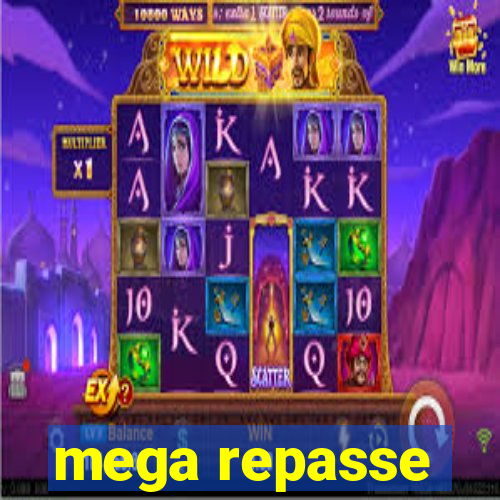 mega repasse