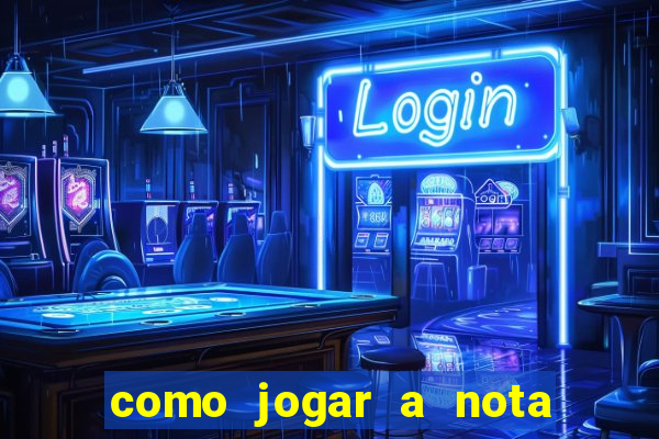 como jogar a nota do enem