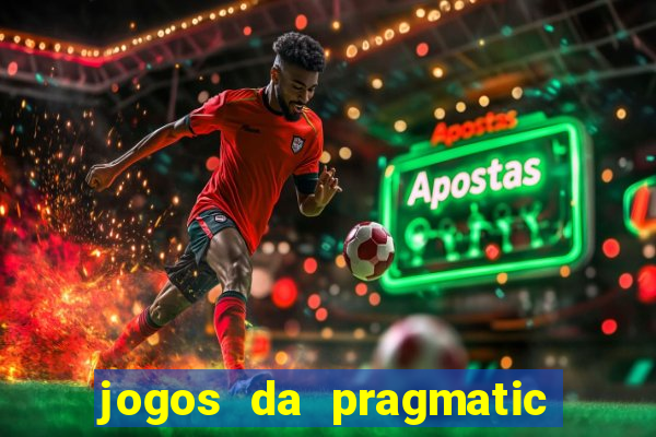 jogos da pragmatic que pagam