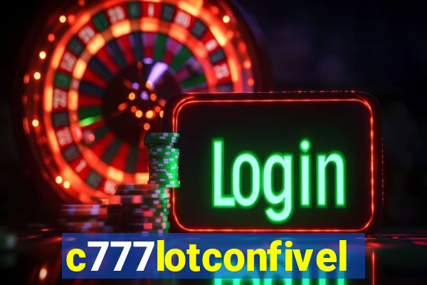 c777lotconfivel