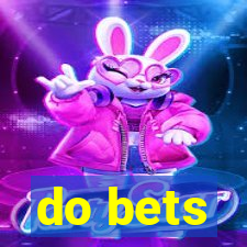 do bets