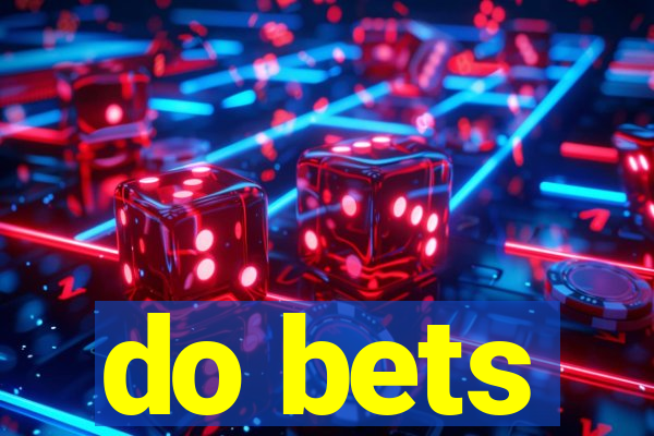 do bets