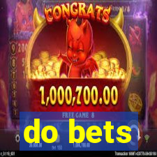 do bets