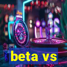 beta vs