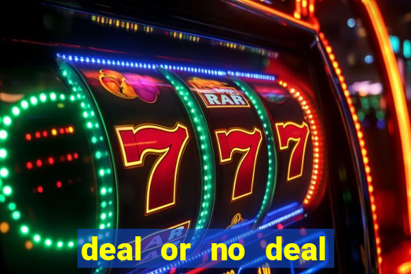 deal or no deal go all the way slot