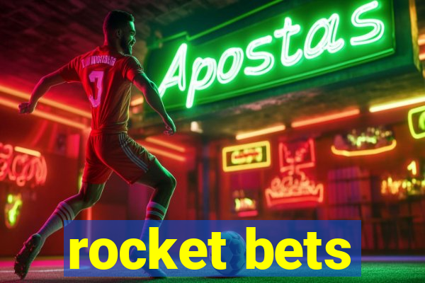 rocket bets